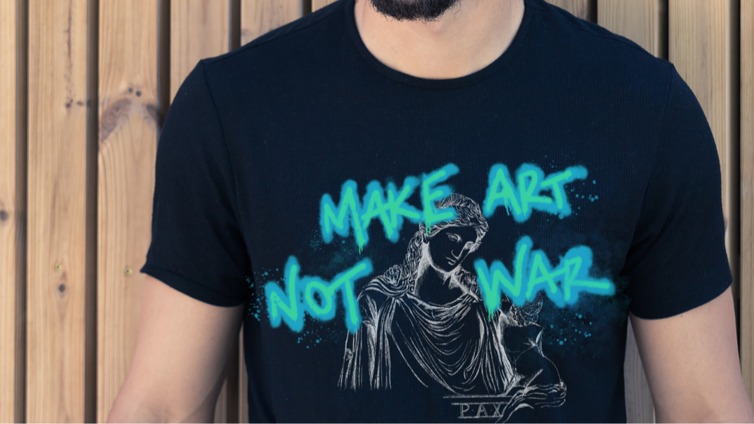 Make Art not War T shirt
