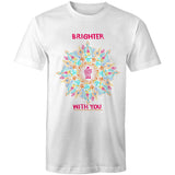 Brighter with you T shirt