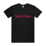She's the Boss Looser Unisex T shirt