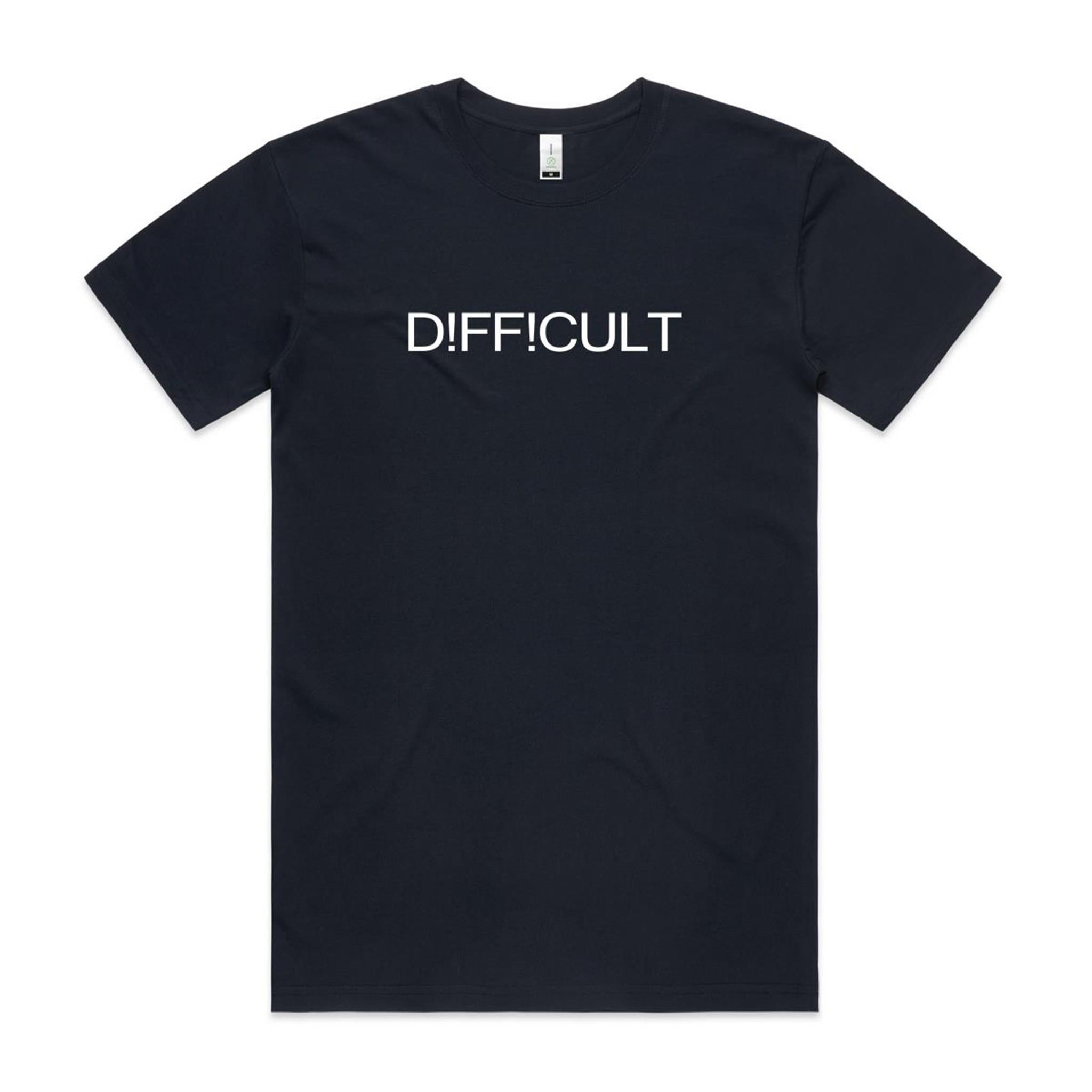 Difficult  T shirt