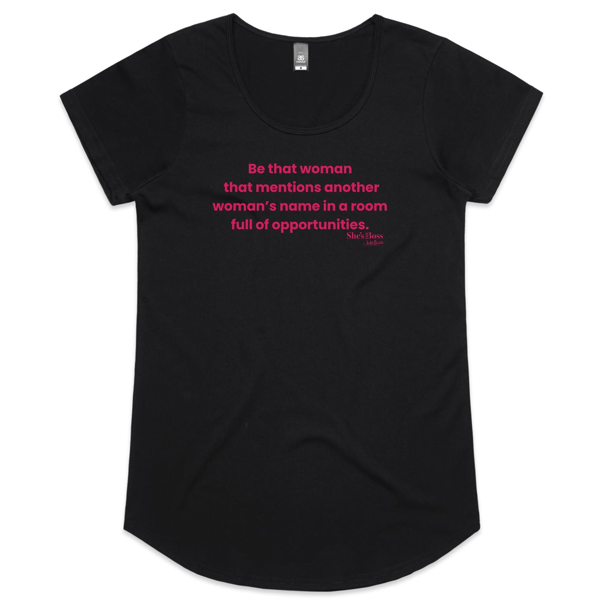Be that woman T shirt