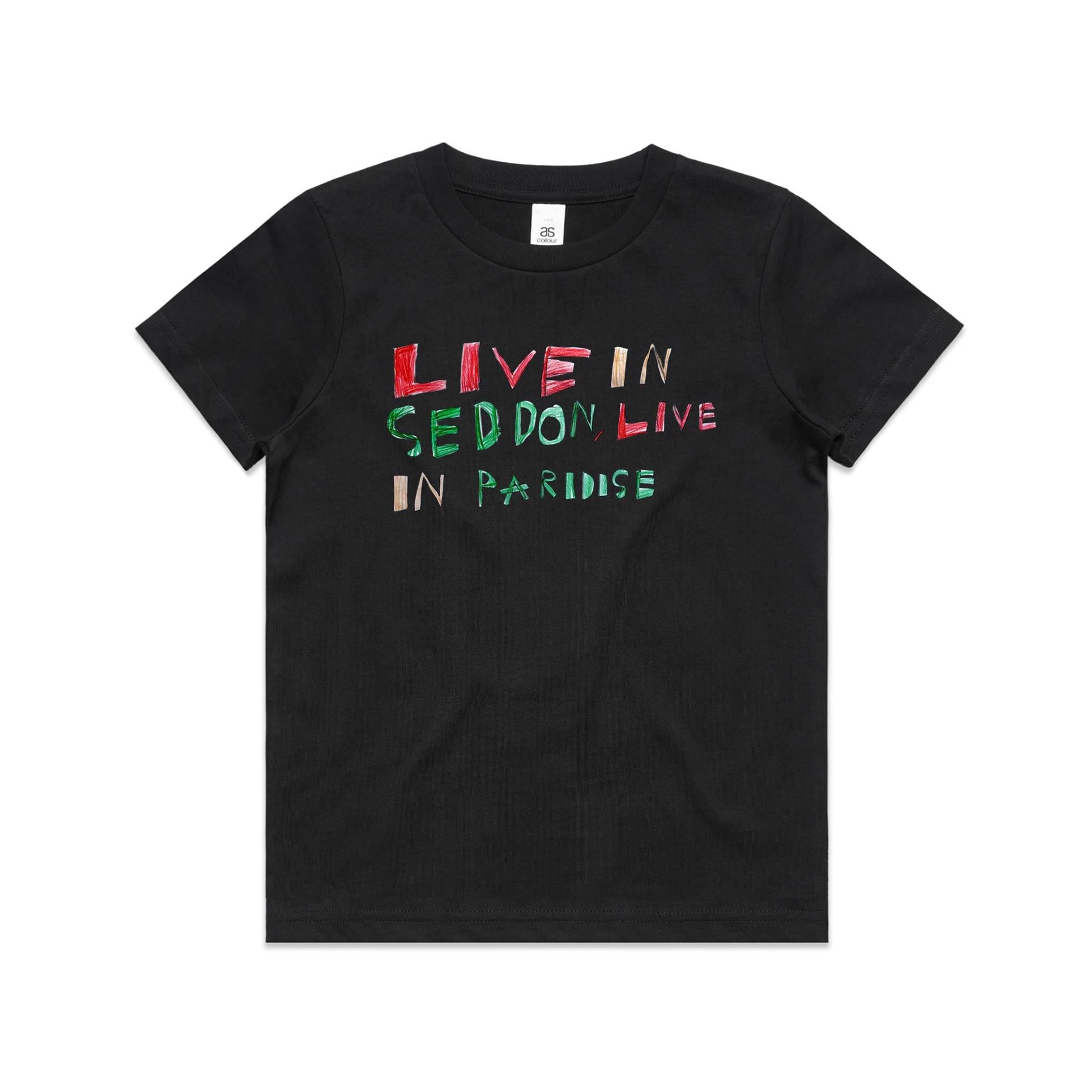 Live in Seddon, live in Paradise kids T shirt