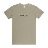 Difficult  T shirt