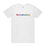 Multiculturalist T shirt 1
