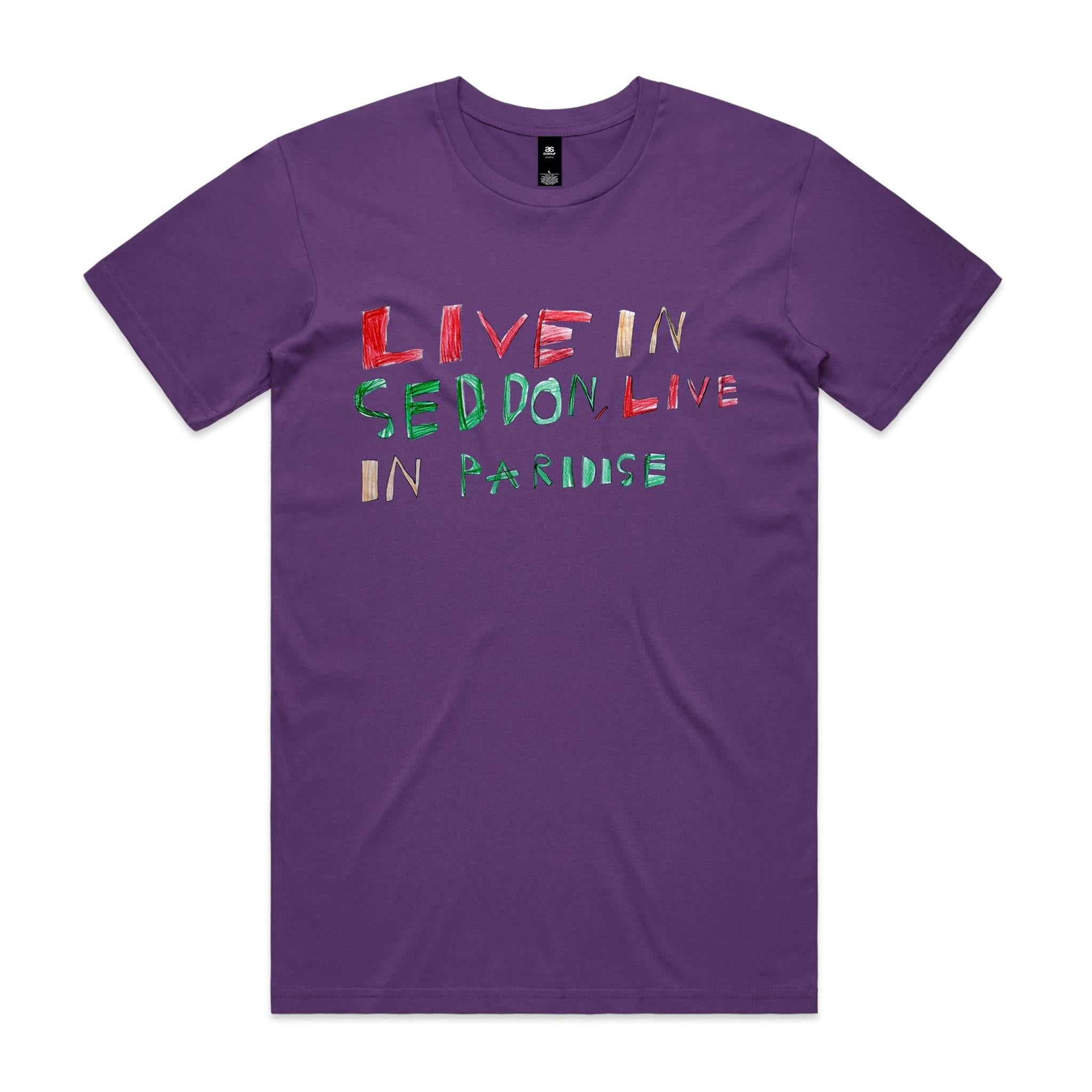 Live in Seddon, Live in Paradise Unisex T shirt