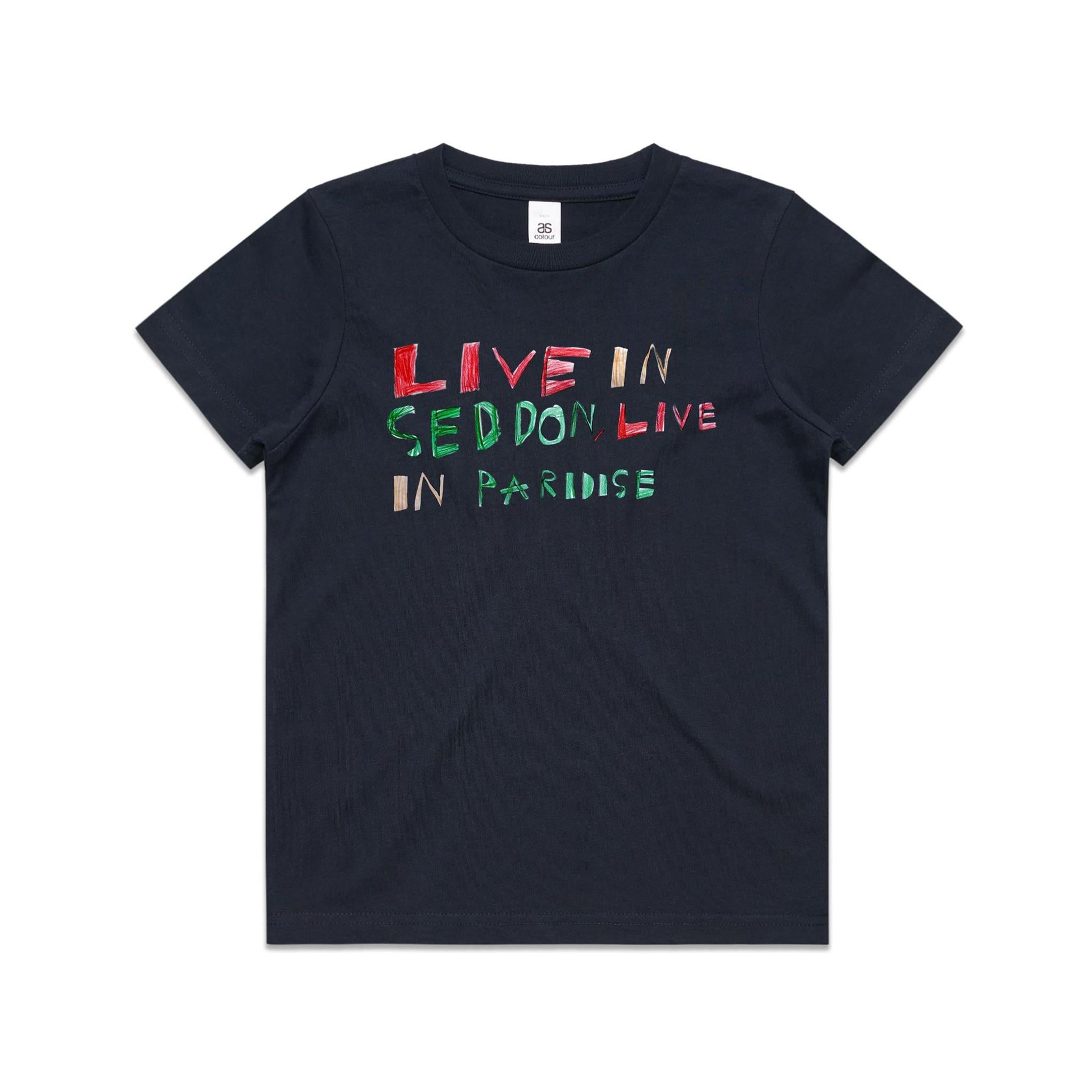 Live in Seddon, live in Paradise kids T shirt