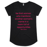 Be that Woman T shirt