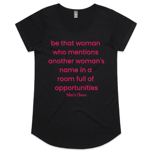 Be that Woman T shirt
