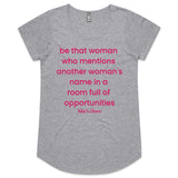 Be that Woman T shirt