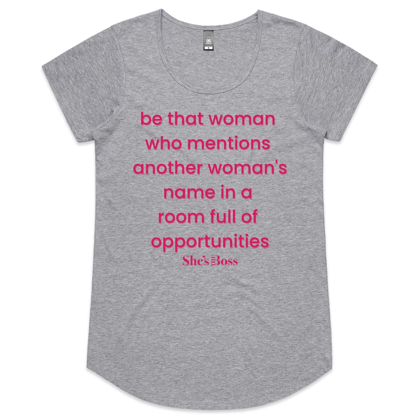 Be that Woman T shirt