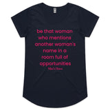 Be that Woman T shirt