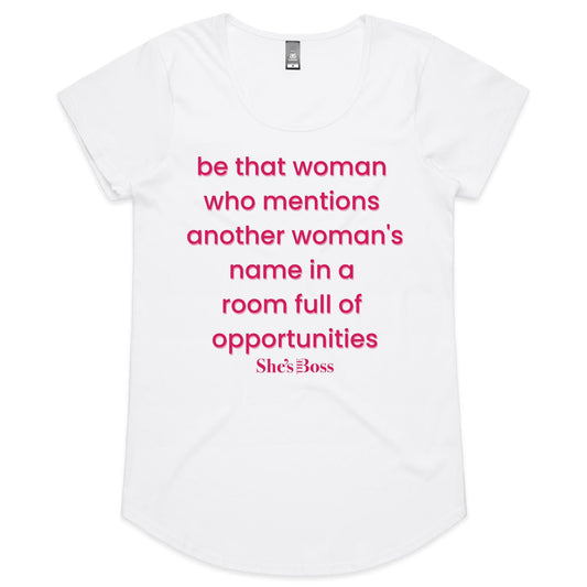 Be that Woman T shirt